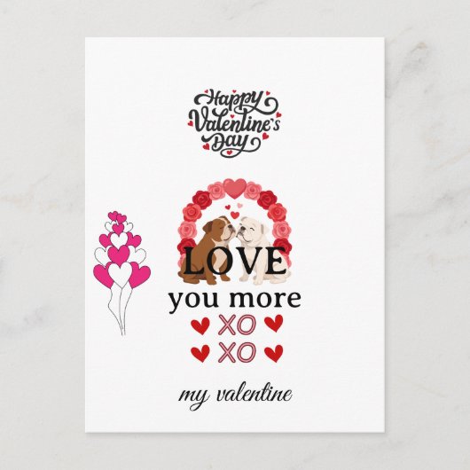 Cute Dog Valentine’s Day Card – “Love You More シーズンポストカード (正面)