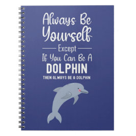 Cute Dolphin Gifts Ocean Funny Humor Animal Sea ノートブック