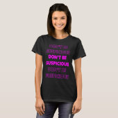 Cute Don'Be Suspendent Social MediaビデオミームF Tシャツ (正面フル)