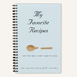 Cute Don't Have to Cook My Favorite Recipes ノートブック
