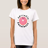 Cute Donut Sprinkle Sweetness T-Shirt Tシャツ (正面)