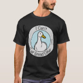 Cute Duck "Cant Eat Bread" Celiacs Disease Tシャツ (正面)