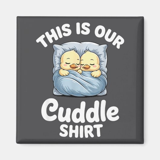 Cute Duck Couple Cozy This Is Our Cuddle  マグネット (正面)