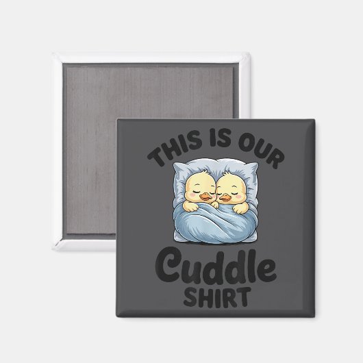 Cute Duck Couple This Is Our Cuddle マグネット (正面/裏面)