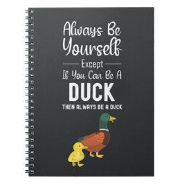 Cute Duck Gifts Funny Humor Animals Quote Cartoon ノートブック