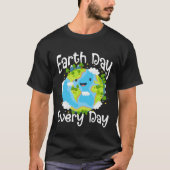 Cute Earth Day Every Day Save Our Planet Green Tシャツ (正面)
