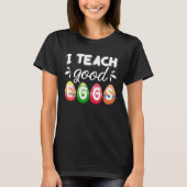 Cute Easter Teacher  I Teach Good Eggs Easter Teac Tシャツ (正面)