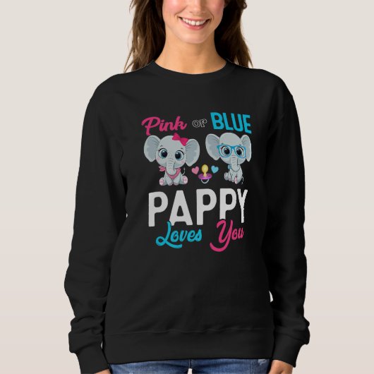 Cute Elephant Keeper Of The Gender Pappy Loves You スウェットシャツ (正面)