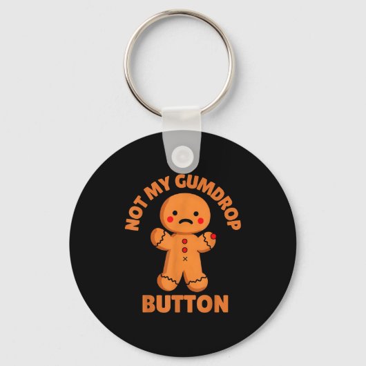 Cute Emotional Funny Gingerbread Man Not My Gumdro キーホルダー (正面)