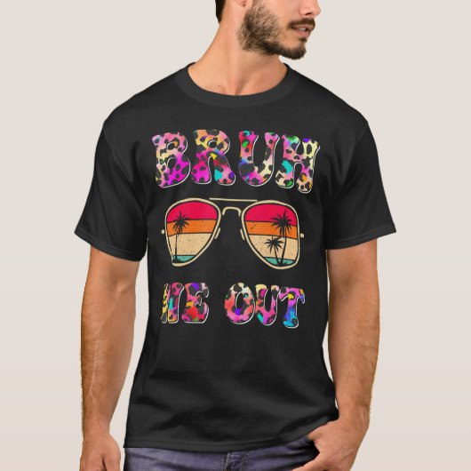 Cute End Of School Year Teacher Summer Bruh We Out Tシャツ (正面)