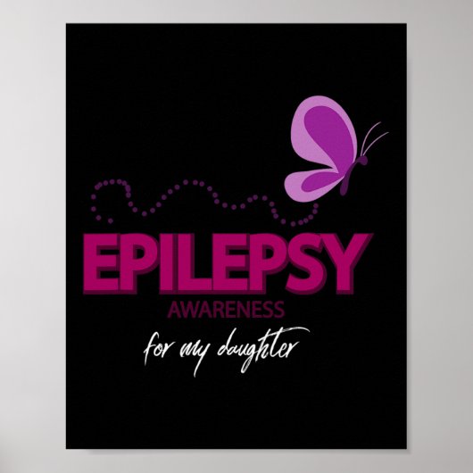 Cute Epilepsy Awareness For My Daughter  ポスター (正面)