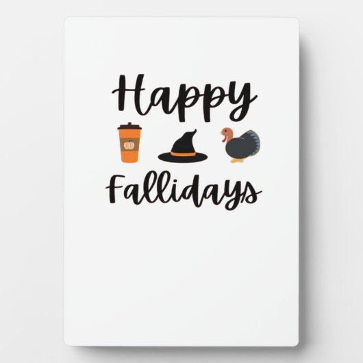 Cute Fall season Happy Fallidays Thanksgiving Hall フォトプラーク (正面)