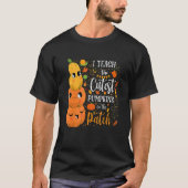 Cute Fall Teach Cutest Pumpkin In Patch Teacher Th Tシャツ (正面)