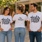 Cute First Grade Squad with Teacher's Name on Back Tシャツ