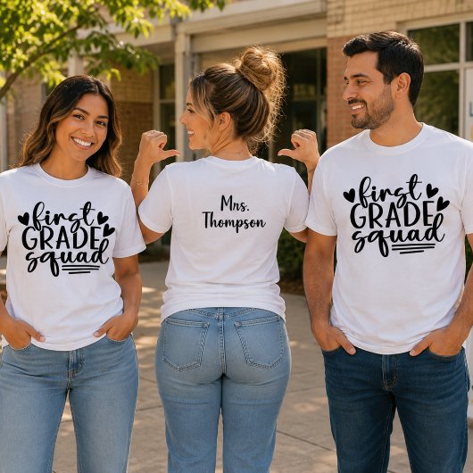 Cute First Grade Squad with Teacher's Name on Back Tシャツ