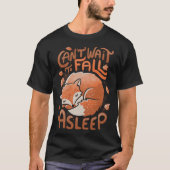 Cute Fox Can t wait to fall a sleep Leaves Foxy Tシャツ (正面)