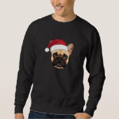Cute French Bulldog Christmas Santa Hat スウェットシャツ (正面)