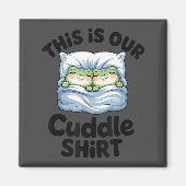 Cute Frog Couple This Is Our Cuddle  マグネット (正面)