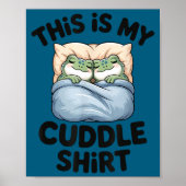 Cute Frog Cozy This Is My Cuddle  ポスター (正面)