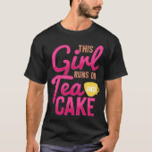 Cute Fun Tea  Womens  This Girl Runs on Tea & Cake Tシャツ (正面)