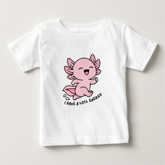 Cute Funny Axolotl Kids Apparel, Alotl Energy ベビーTシャツ (正面)