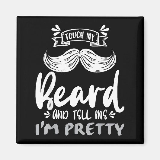 Cute Funny Beard Quote Gift For Bearded Men And Lo マグネット (正面)