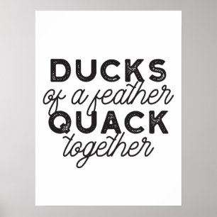 Cute Funny Ducks Puns Quote II ポスター