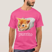 Cute Funny Kitty Cat Purrito Burrito Pun gift Tシャツ (正面)