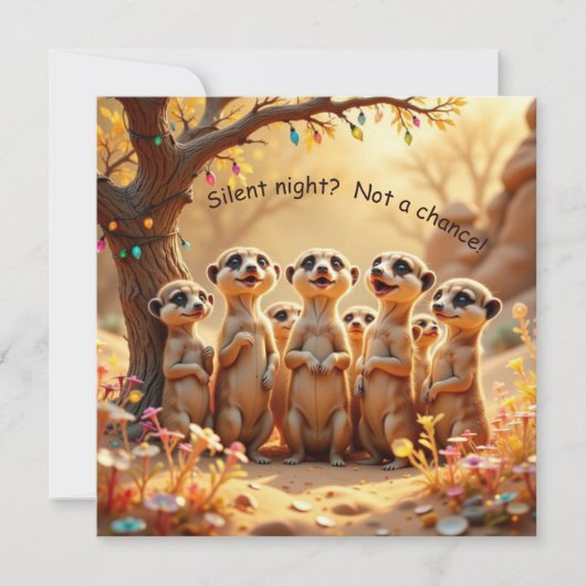 Cute, Funny No Silent Night Meerkat Christmas Card カード (正面)