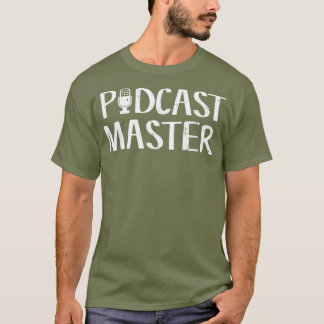Cute Funny Podcast Master Podcasting Tシャツ
