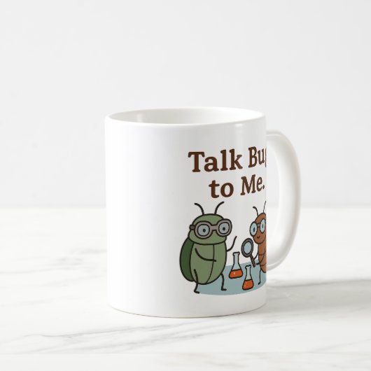 Cute Funny Talk Bug To me Entomologist Explorer コーヒーマグカップ (正面右)
