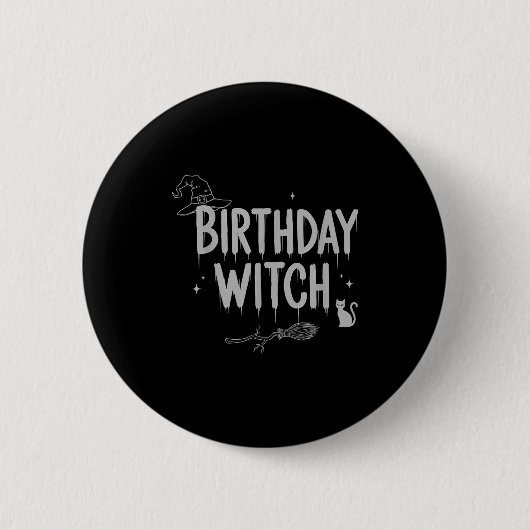 Cute Funny Witch Witchy Birthday Witches Happy Wom 缶バッジ (正面)