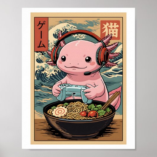 Cute Gamer Axolotl Ramen Japanese Gaming Food Art ポスター (正面)