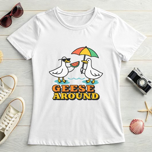 Cute Geese Around; Funny Summer Goose Tシャツ