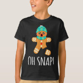 Cute Gingerbread Man Funny Christmas Oh Snap  Tシャツ (正面)