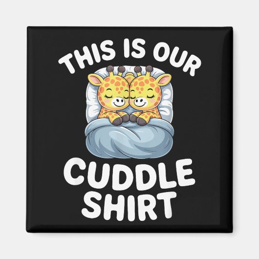 Cute Giraffe Couple This Is Our Cuddle  マグネット (正面)