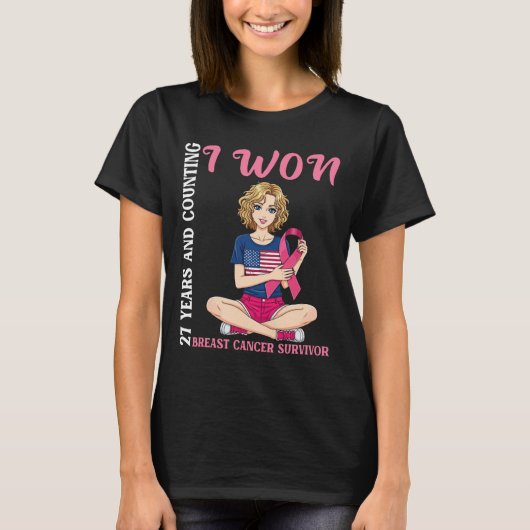 Cute Girl 27 Years And Counting I Won Breast Cance Tシャツ (正面)