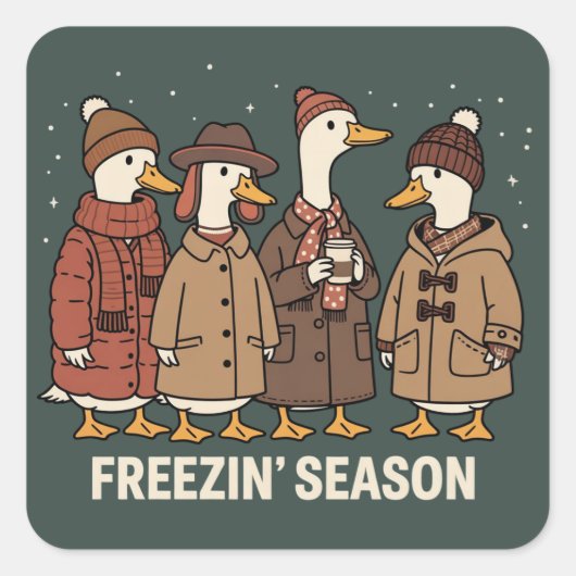 Cute Goose Freezin' Season Winter Cozy Fall Duck  スクエアシール (正面)