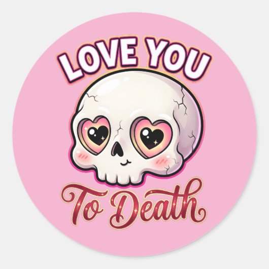 Cute Gothic Valentine Skull – Love You to Death ラウンドシール (正面)
