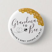 Cute Grandma to Bee Baby Shower 缶バッジ (正面)
