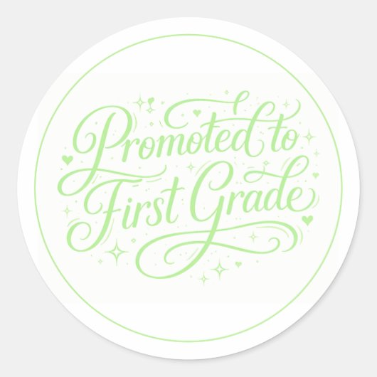 Cute Green “Promoted to First Grade” Design ラウンドシール (正面)