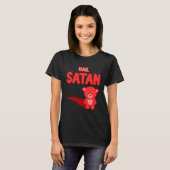 Cute Hail Satan Teddy Bear Something cute and evil Tシャツ (正面フル)