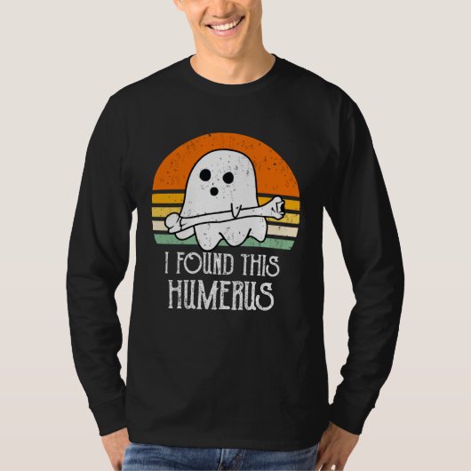 cute Halloween Ghost I Found This Humerus Tシャツ (正面)
