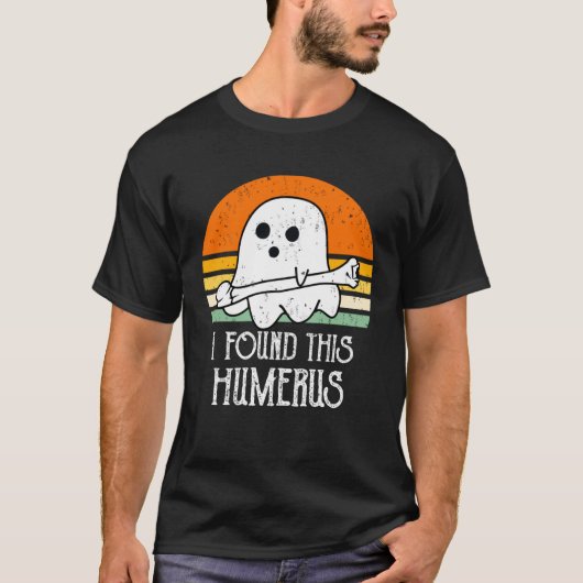 cute Halloween Ghost I Found This Humerus Tシャツ (正面)