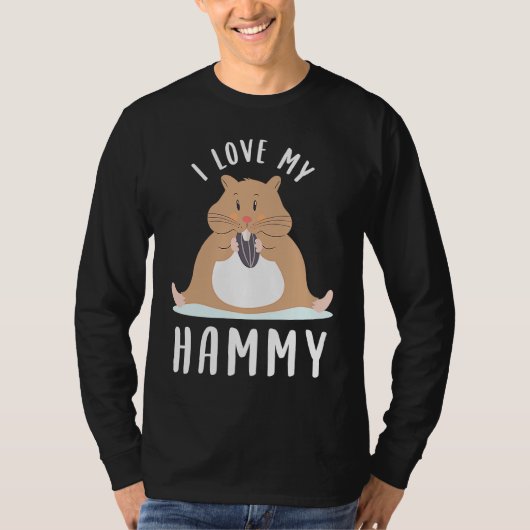 Cute Hamster  I Love My Hammy Tシャツ (正面)
