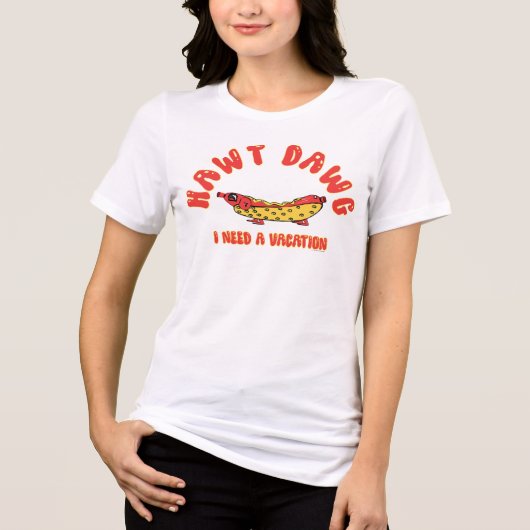 Cute Hawt Dawg I Need a Vacation Retro Cartoon Ho トライブレンドTシャツ (正面)