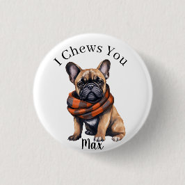 Cute I Chews You | フランスボタン 缶バッジ