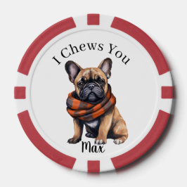 Cute I Chews You | フレンチブルドッグチップス ポーカーチップ