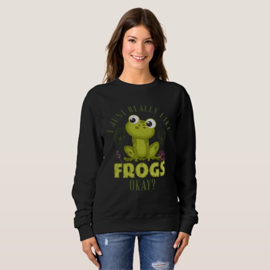 Cute I Just Really Like Frogs Okay Toad and Frog スウェットシャツ (正面フル)