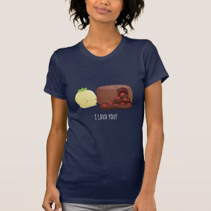 Cute I Lava You チョコレートラバケーキ カップルTシャツ Tシャツ